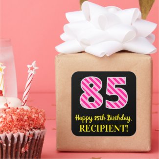 Fun Pink Stripes “85”: Happy 85th Birthday + Name