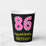 [ Thumbnail: Fun Pink Stripes “86”: Happy 86th Birthday + Name Paper Cups ]