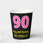 [ Thumbnail: Fun Pink Stripes “90”: Happy 90th Birthday + Name Paper Cups ]