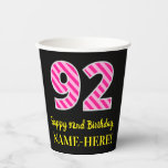 [ Thumbnail: Fun Pink Stripes “92”: Happy 92nd Birthday + Name Paper Cups ]