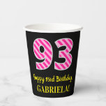 [ Thumbnail: Fun Pink Stripes “93”: Happy 93rd Birthday + Name Paper Cups ]