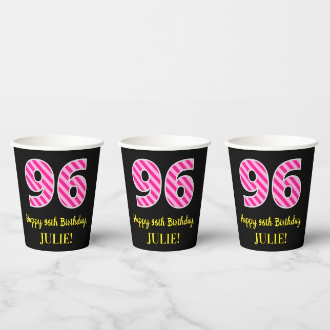 Fun Pink Stripes “96”: Happy 96th Birthday + Name Paper Cups (Multi)