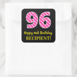 [ Thumbnail: Fun Pink Stripes “96”: Happy 96th Birthday + Name Sticker ]