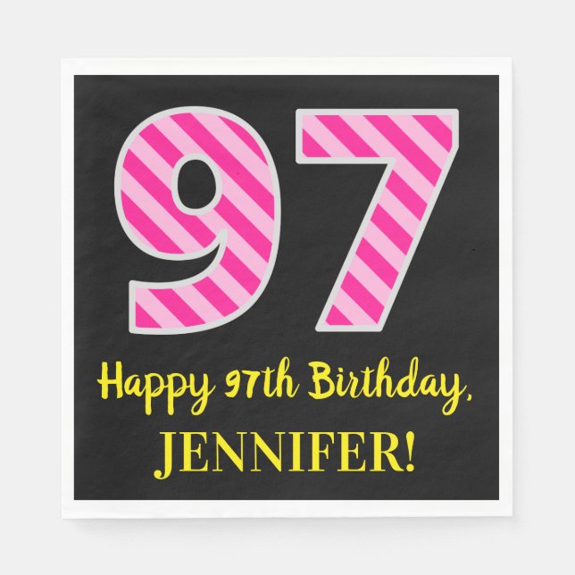 Fun Pink Stripes "97"; Happy 97th Birthday; Name Napkins (Front)