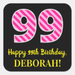 [ Thumbnail: Fun Pink Stripes “99”: Happy 99th Birthday + Name Sticker ]