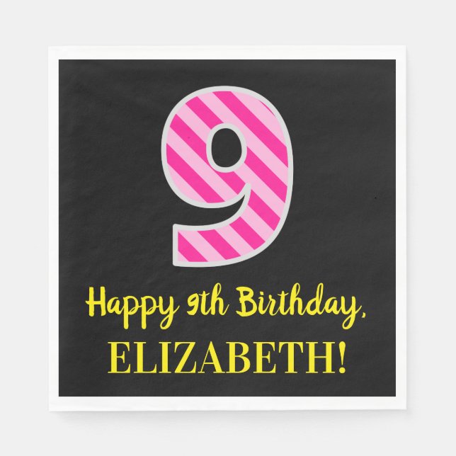 Fun Pink Stripes "9"; Happy 9th Birthday; Name Napkins (Front)