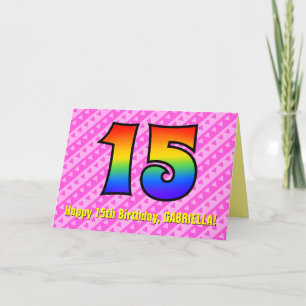 Fun Pink Stripes, Hearts, Rainbow # 15th Birthday Card