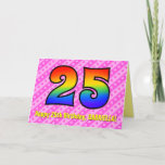[ Thumbnail: Fun Pink Stripes, Hearts, Rainbow # 25th Birthday Card ]