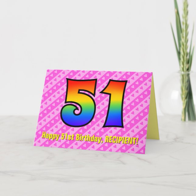 Fun Pink Stripes, Hearts, Rainbow # 51st Birthday Card (Front)