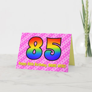 Fun Pink Stripes, Hearts, Rainbow # 85th Birthday Card