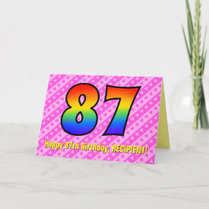 Fun Pink Stripes, Hearts, Rainbow # 87th Birthday Card