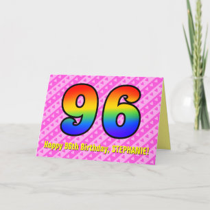 Fun Pink Stripes, Hearts, Rainbow # 96th Birthday Card