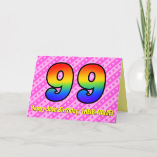 Fun Pink Stripes, Hearts, Rainbow # 99th Birthday Card