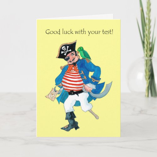 Fun Pirate and Parrot Good Luck with Test Yellow Card