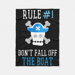 Fun Pirate Rules Don't Fall Off The Boat Men Women Fleece Blanket