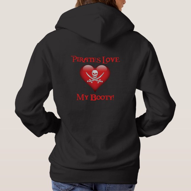 Fun Pirates Love My Booty Hoodie (Back)