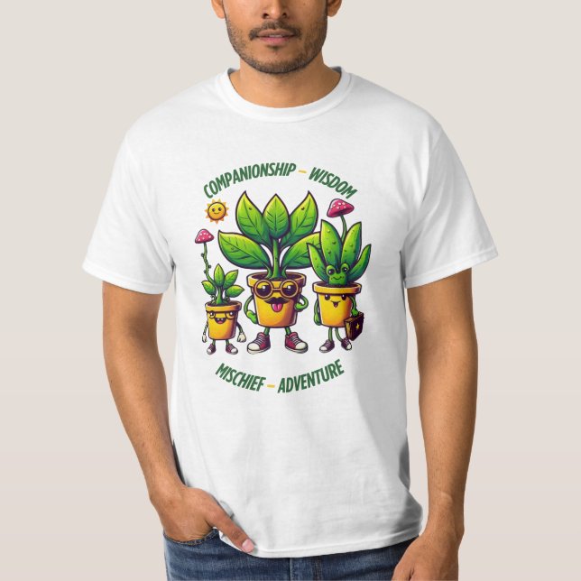 Fun Plant Buddies: Companionship Between Wisdom,  T-Shirt (Front)