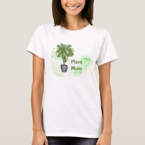 Fun Plant Mom Quote Houseplant Monstera  T_Shirt