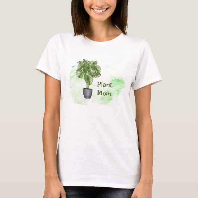 Fun Plant Mom Quote Houseplant Monstera  T-Shirt (Front)