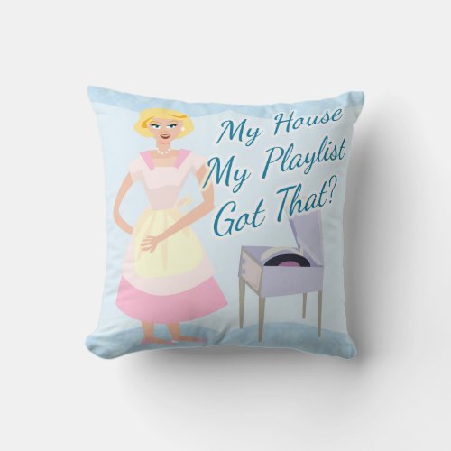 Fun Playlist Music Lover Kitsch Cartoon Housewife Throw Pillow