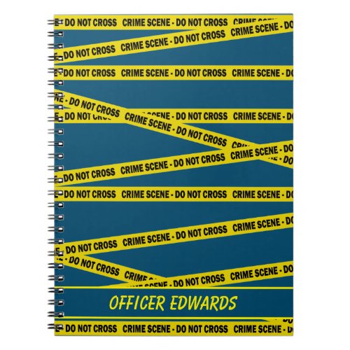 Fun Police Officer Crime Scene Do Not Cross Tape Notebook