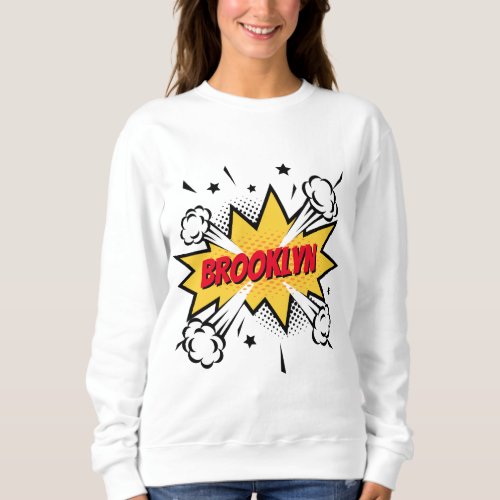 Fun pop art comic book style callout logo sweatshirt