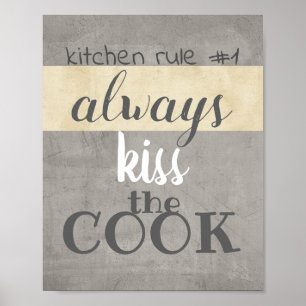fun poster kitchen quote humor kiss the cook