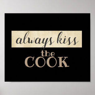 fun poster kitchen quote humor kiss the cook