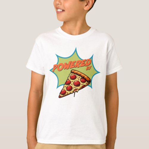 Fun Powered by Pizza T_shirt