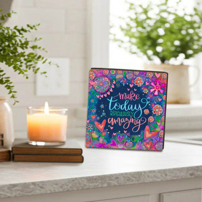 Fun Pretty Inspirational Floral Amazing Quote Plaque | Zazzle