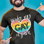 Fun pride month lgbt woke up gay again T-Shirt<br><div class="desc">Fun pride month LGBTQ black t-shirt featuring a colorful rainbow heart with the self-ironic caption "Woke up gay again" in black and white typography font</div>