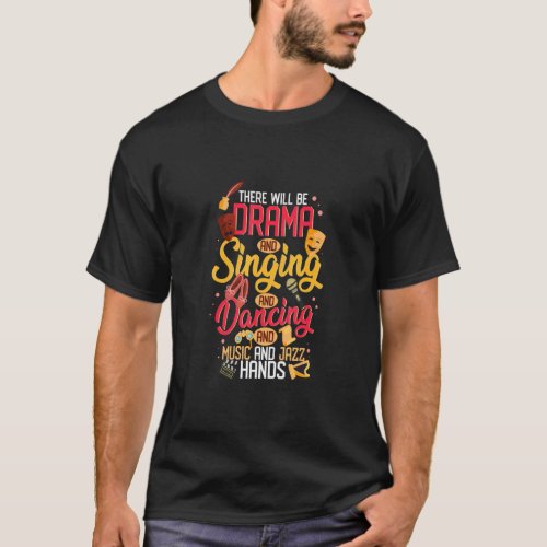 Fun Product For Actors Theater Students Thespians  T_Shirt