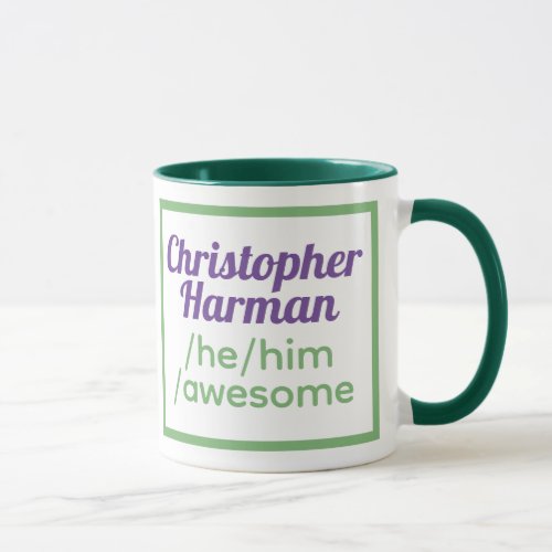 Fun Pronouns _ Identifies as He Him Awesome Mug