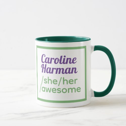 Fun Pronouns _ Identifies as She Her Awesome Mug