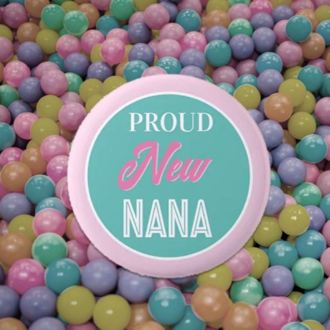 Fun! Proud new Nana pin/button Button (Creator Uploaded)