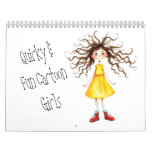 Fun &amp; Quirky cartoon girls Calendar
