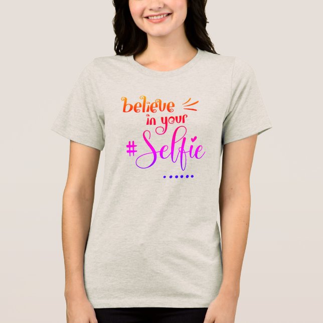 Fun Quote Believe In Your Selfie purple Script Tri-Blend Shirt (Front)