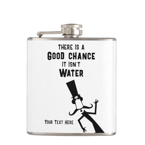 Fun Quote Black And White Vinyl Wrapped Flask