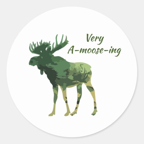 Fun Quote Find this Amoosing Moose   Classic Round Sticker