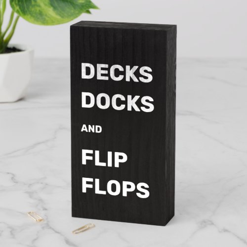 Fun Quote for the Dock Wooden Box Sign
