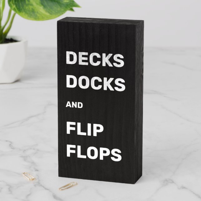Fun Quote for the Dock Wooden Box Sign (In Situ Vertical)