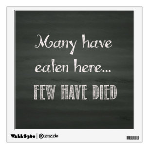 Fun Quote Kitchen Wall Decal