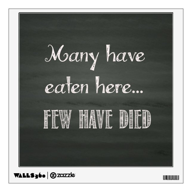 Fun Quote Kitchen Wall Decal (Front)