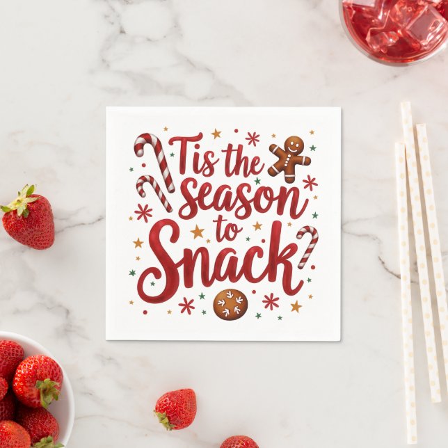 Fun Quote Tis the Season to Snack Christmas  Napkins (Insitu)