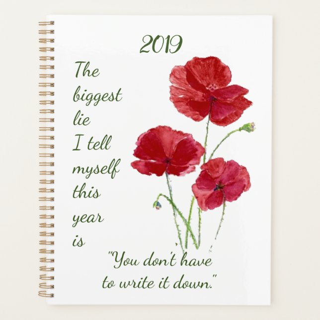 Fun Quote Write it down Red Poppy Flower Planner (Front)