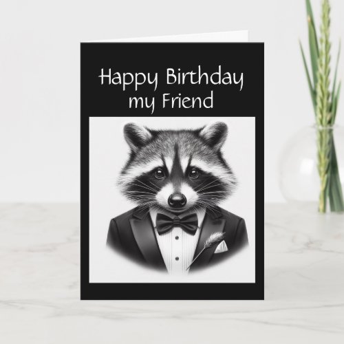 Fun Raccoon Friend a True Gentleman Raccoon  Card