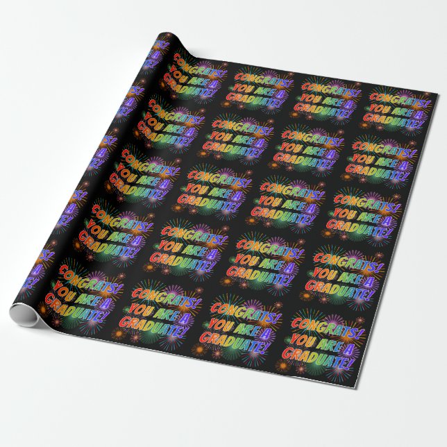 Fun Rainbow Look "CONGRATS! YOU ARE A GRADUATE!" Wrapping Paper (Unrolled)