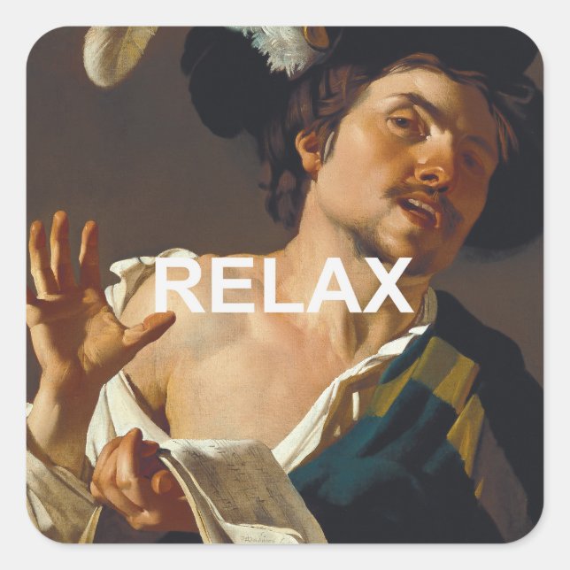 Fun "Relax" Text + Renaissance Painting Square Sticker (Front)