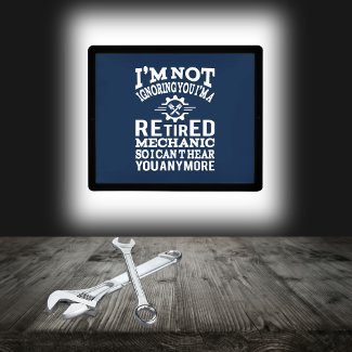 Fun Retired Mechanic Funny Quote