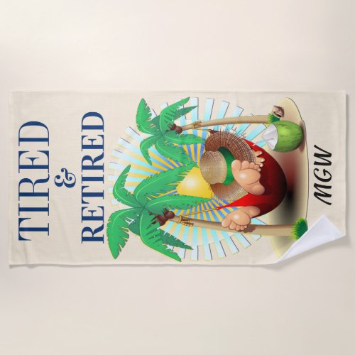 Fun Retirement Beach Towel